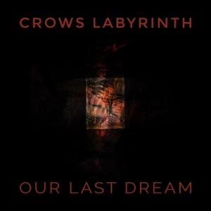 Our Last Dream - EP