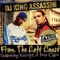 From the Left Coast - DJ King Assassin lyrics