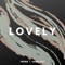 Lovely. (feat. Imaan) - Erratiks lyrics