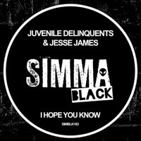 Juvenile Delinquents & Jesse James - I Hope You Know