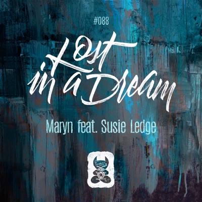 Lost in a Dream (feat. Susie Ledge) - Single