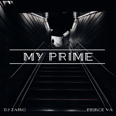 My Prime (feat. Prince VA) - Single