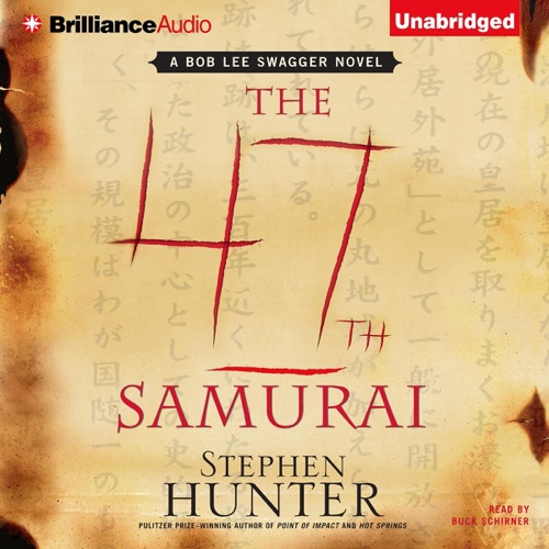 The 47th Samurai: Bob Lee Swagger, Book 4 (Unabridged) cover