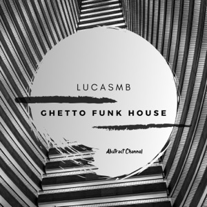 Ghetto Funk House - Single