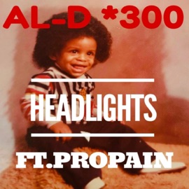 Headlights (feat. Propain) AL-D*300