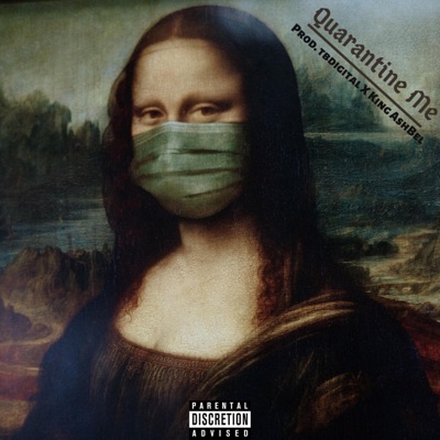 Quarantine Me - Single