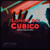 Longe do Cubico (feat. Yuran, Julinho Ksd, Trista & Kibow) artwork