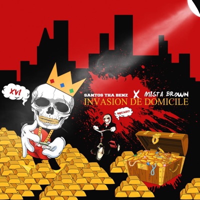 Invasion De Domicile (feat. Mista Brown) - Single