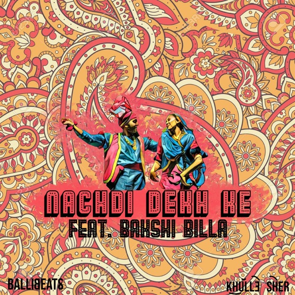 Nachdi Dekh Ke