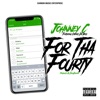 For Tha Fourty (feat. Cherry Da Boss) - Single