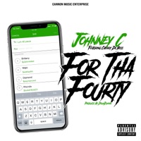 For Tha Fourty (feat. Cherry Da Boss) - Single - Johnney C