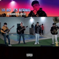 Ya No Es Normal (En Vivo) - Single - Armando Alonso