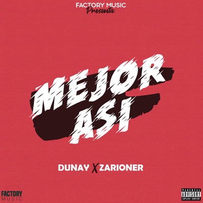 Mejor Así (feat. Dunay) - Single
