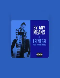 Listen to La'nesa, watch music videos, read bio, see tour dates & more!