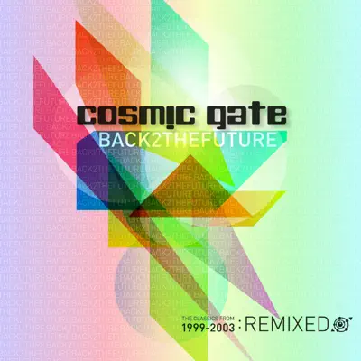 Back 2 the Future - Cosmic Gate