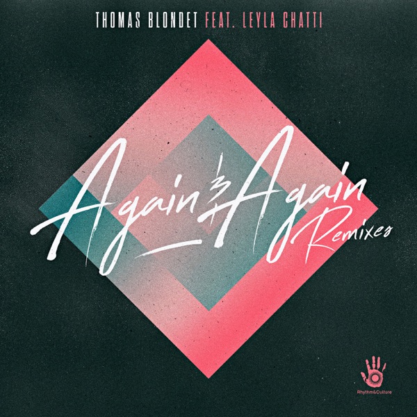 Again & Again (Remixes) [feat. Leyla Chatti] - Single