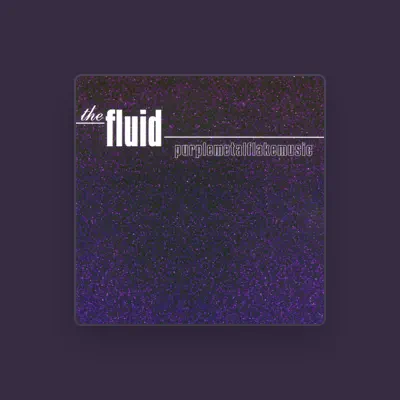 Listen to The Fluid, watch music videos, read bio, see tour dates & more!