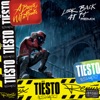 Look Back at It (Tiesto and SWACQ Remix) - Single, 2019