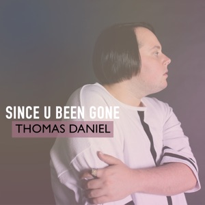 Since U Been Gone - Single