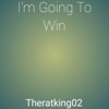 I'm Going to Win - Single