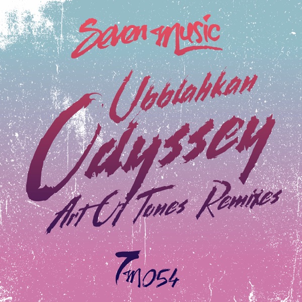 Odyssey - Art of Tones Remixes - Single