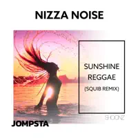 Sunshine Reggae (Squib Extended Remix) — Nizza Noise