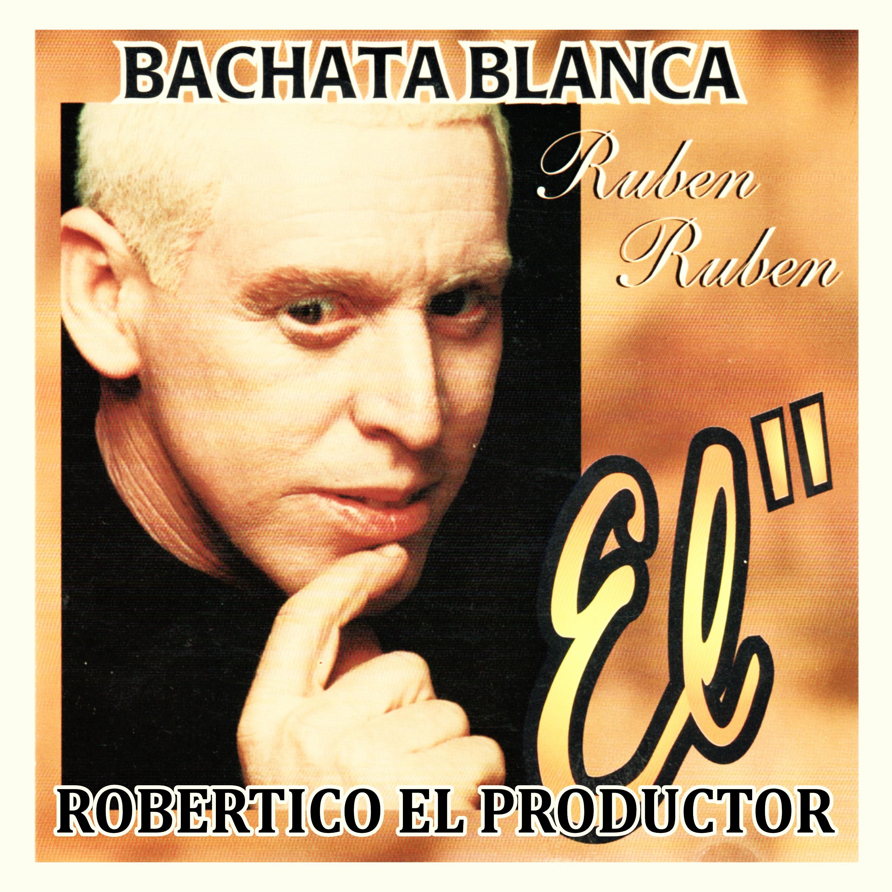 BACHATA BLANCA "EL"