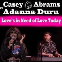 Love's in Need of Love Today (feat. Adanna Duru) - Single - Casey Abrams
