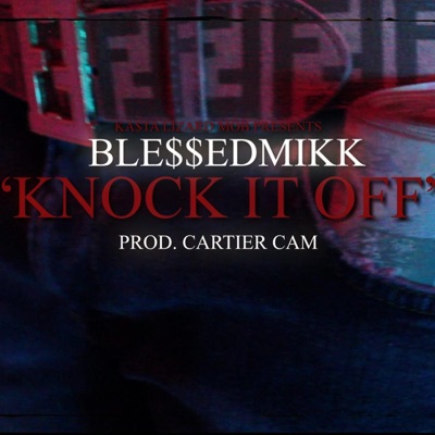 Knock It Off - Single