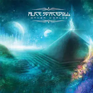 Album herunterladen Alice SpaceDoll - Other Worlds