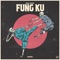 Fung Ku - KILL FEED lyrics