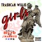 Girls (feat. Big20 & J.Marquis) - Trashcan Willie lyrics