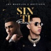 Sin Ti - Remix by Jay Wheeler iTunes Track 1