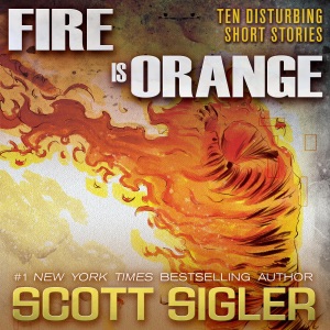 Fire Is Orange: Ten Disturbing Short Stories: The Color Series, Book 3 (Unabridged)