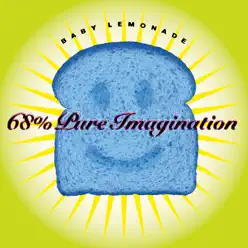 68% Pure Imagination - Baby Lemonade