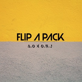 Flip a Pack (feat. O.B.J) A.O_401