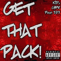 Get That Pack! (feat. C$pr the Giant) - Single - KIDx