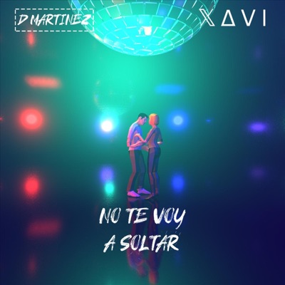No Te Voy a Soltar - Single