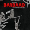 Barbaad - Single (feat. Ron Likhari & PR!NCE) - Single