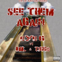 See Them Again (feat. Sir BL & Tiggo) - Single - Eye G