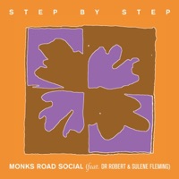 Step by Step (feat. Dr Robert & Sulene Fleming) - Single - Monks Road Social