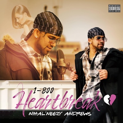 NEEZY - 1-800-Heartbreak