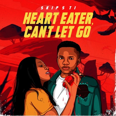 Heart Eater, Can't Let Go - Single