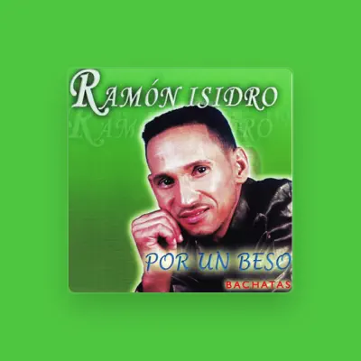 Listen to Ramón Isidro, watch music videos, read bio, see tour dates & more!