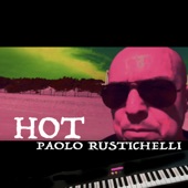 Paolo Rustichelli - Hot