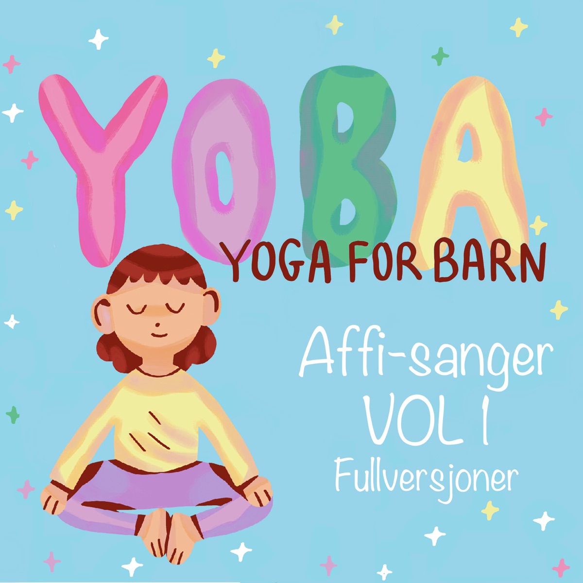 Yoga for barn: Affisanger for barn, Vol. 1 - Single - Album by Yoba - Apple  Music