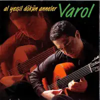 Bir Kararda Durmayalım — Varol
