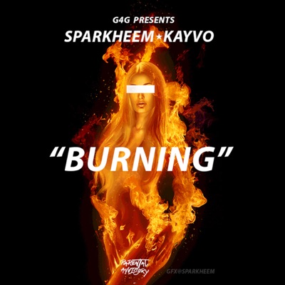 Burning (feat. Kayvo) - Single
