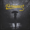 Permanecer (feat. Defra) - Single