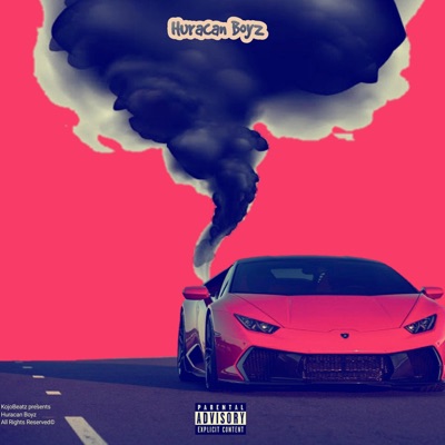 Huracan Boyz - EP